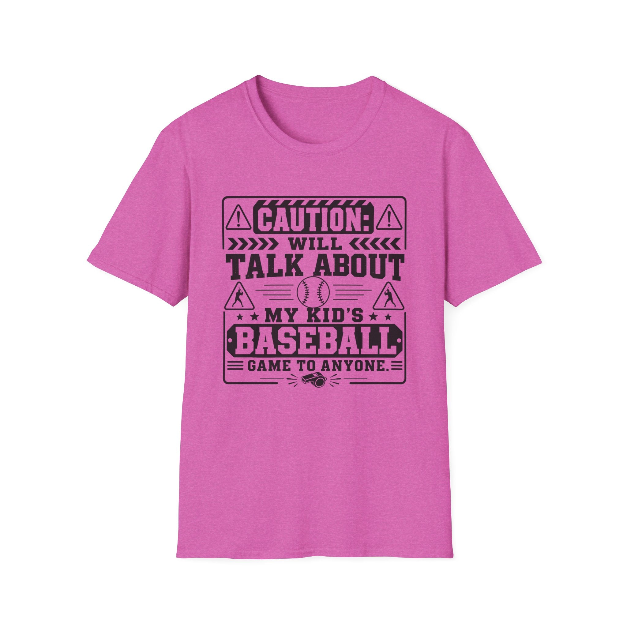 Caution Will Talk About My Kids Baseball Game T-shirt