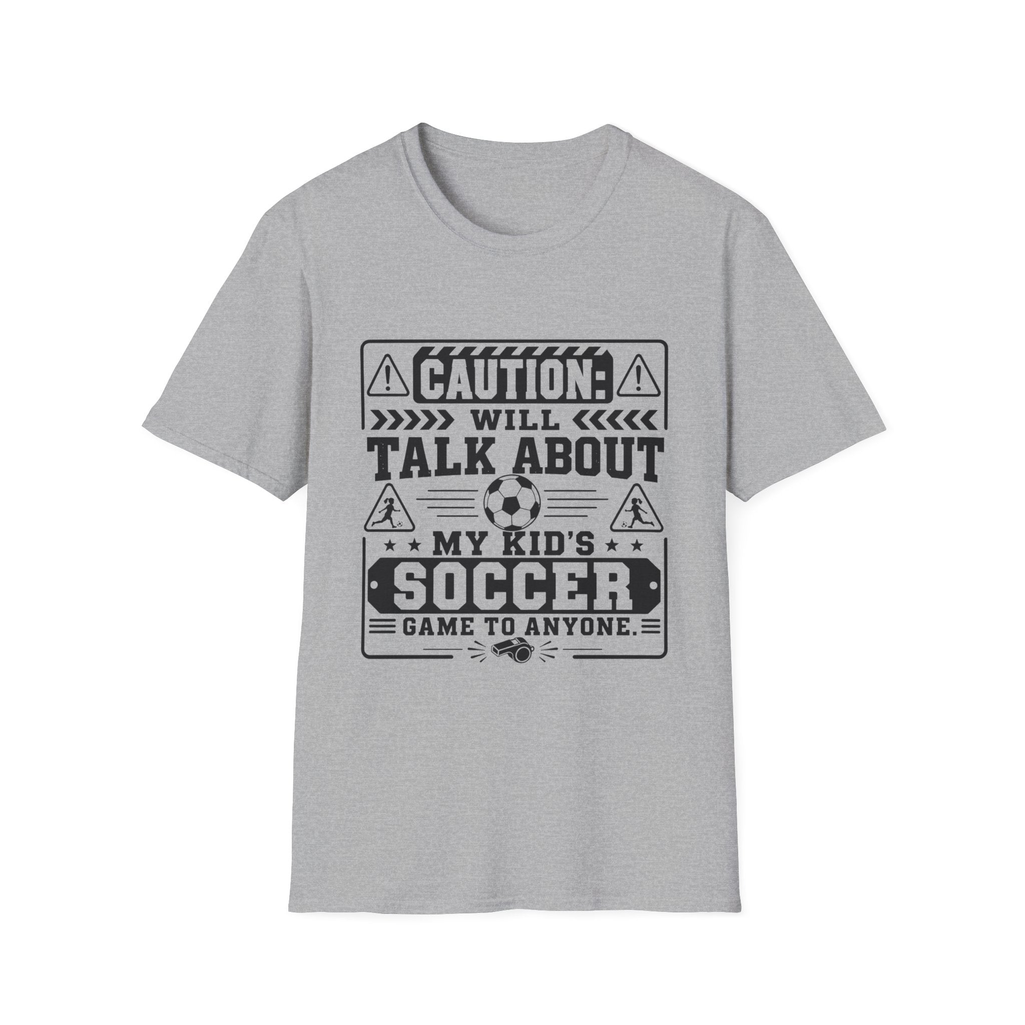 Caution I Will Talk About My Kid's Soccer Game To Anyone T-Shirt - Girl