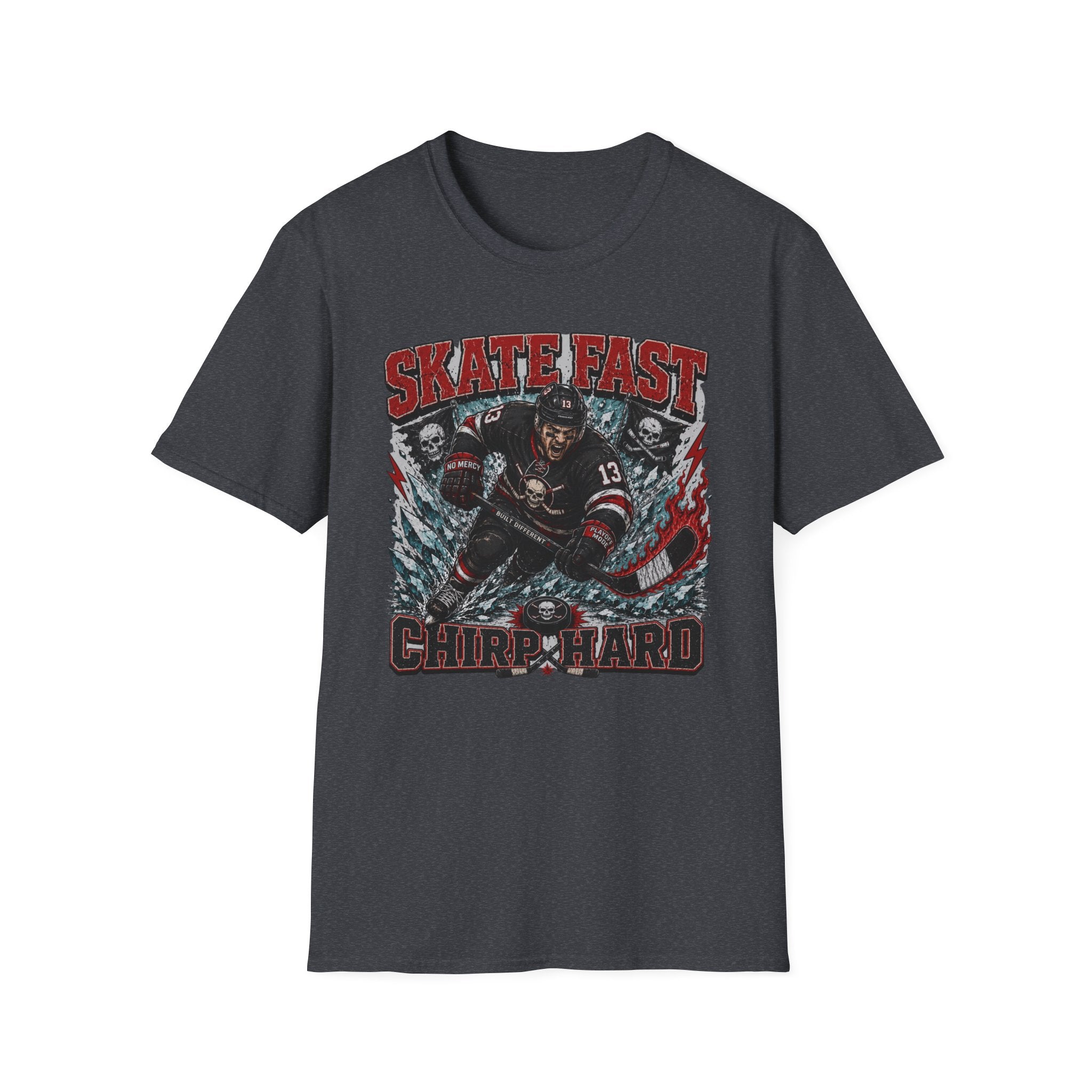 Skate Fast Chirp Hard Hockey Player T‑Shirt — Male Skater