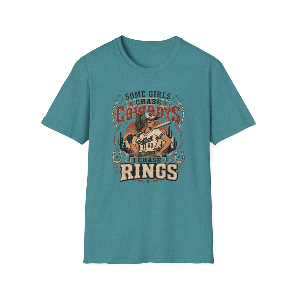 Some Girls Chase Cowboys,  I Chase Rings T-shirt