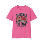 "Loud Proud Baseball Mom" T-shirt