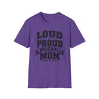 "Loud Proud Baseball Mom" B&W T-shirt