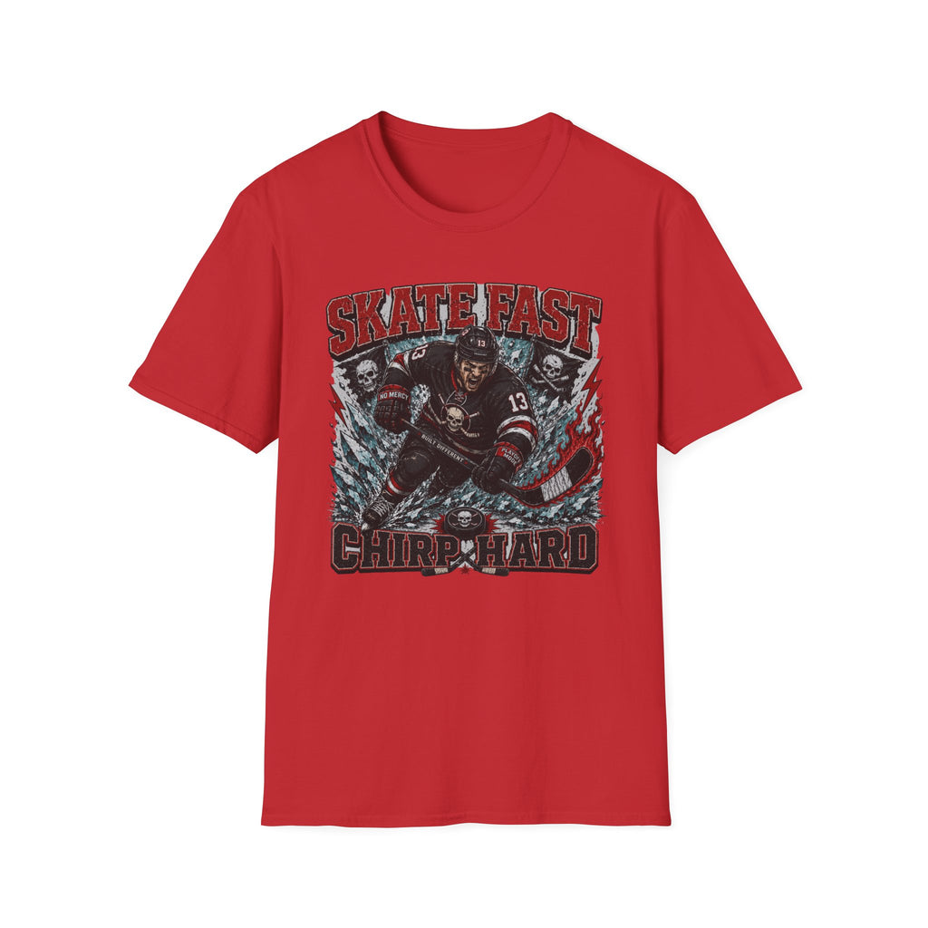 Skate Fast Chirp Hard Hockey Player T‑Shirt — Male Skater