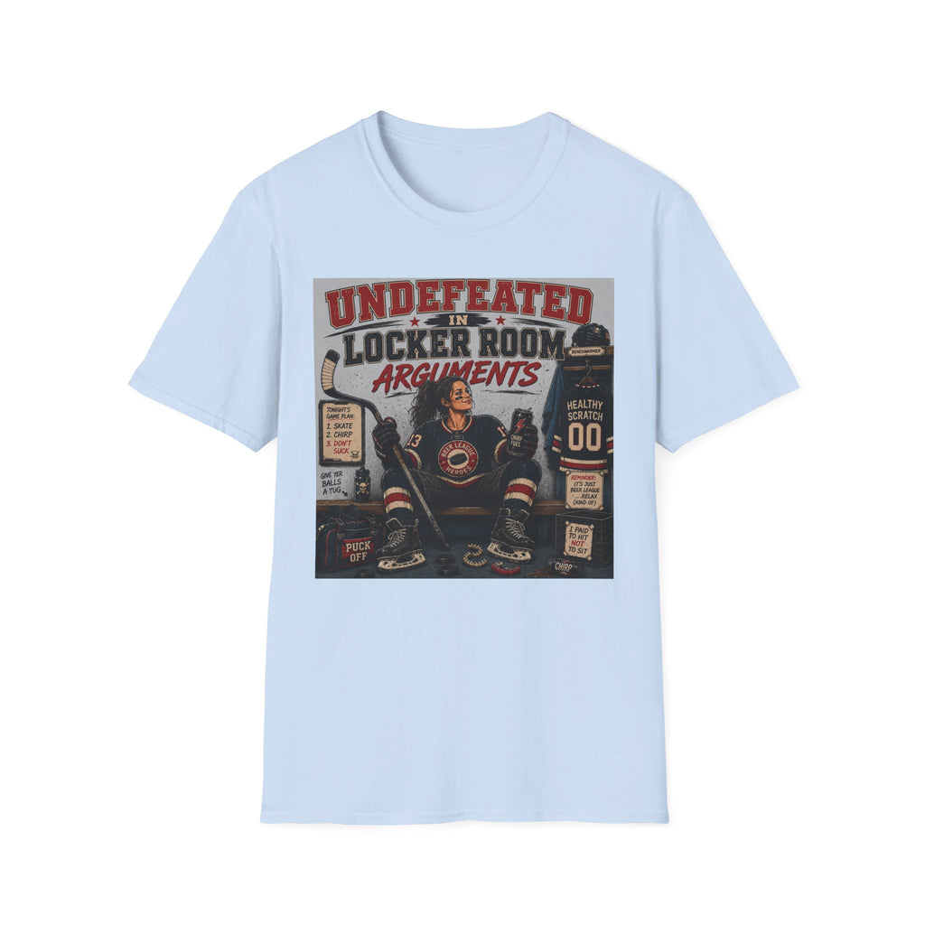 "Undefeated In Locker Room Arguments" Hockey T-Shirt - Female