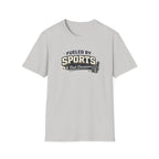 Fueled by Sports & Bad Decisions T-Shirt