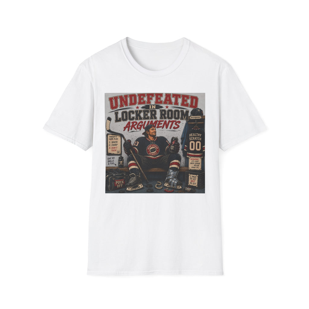"Undefeated In Locker Room Arguments" Hockey T-Shirt - Male