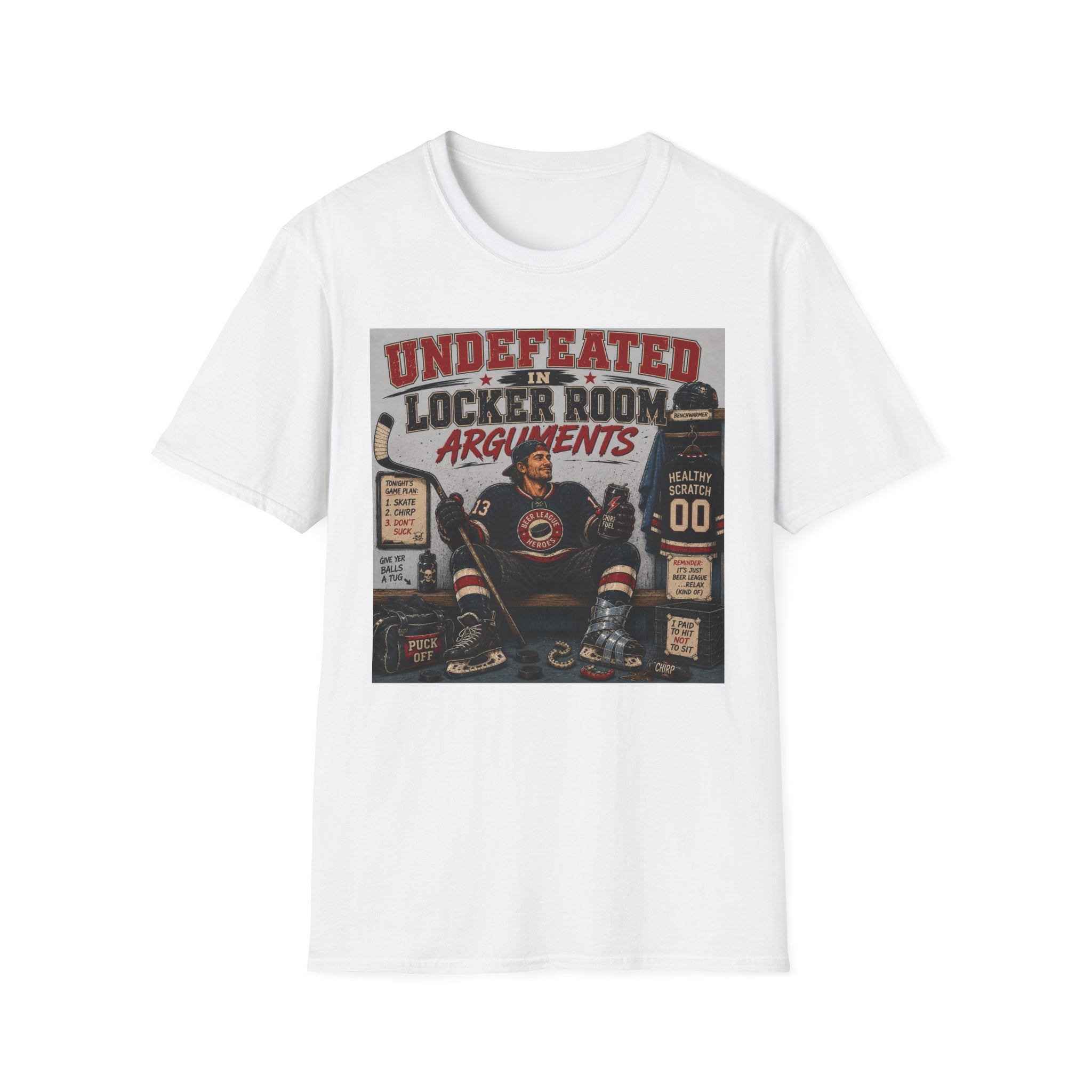 "Undefeated In Locker Room Arguments" Hockey T-Shirt - Male