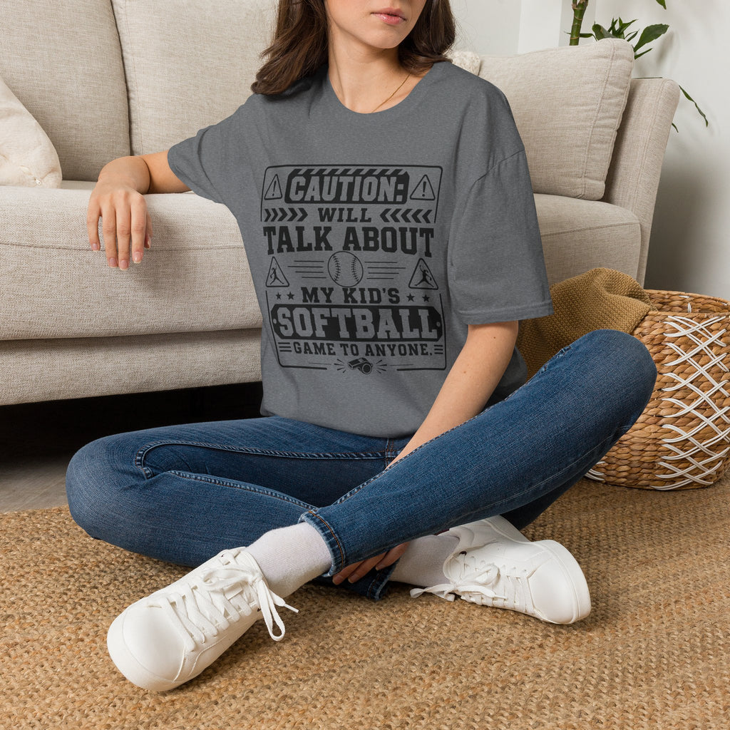 Caution Will Talk about My Kids Softball T-shirt