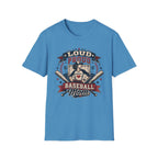 "Loud Proud Baseball Mom" w/Bats T-shirt