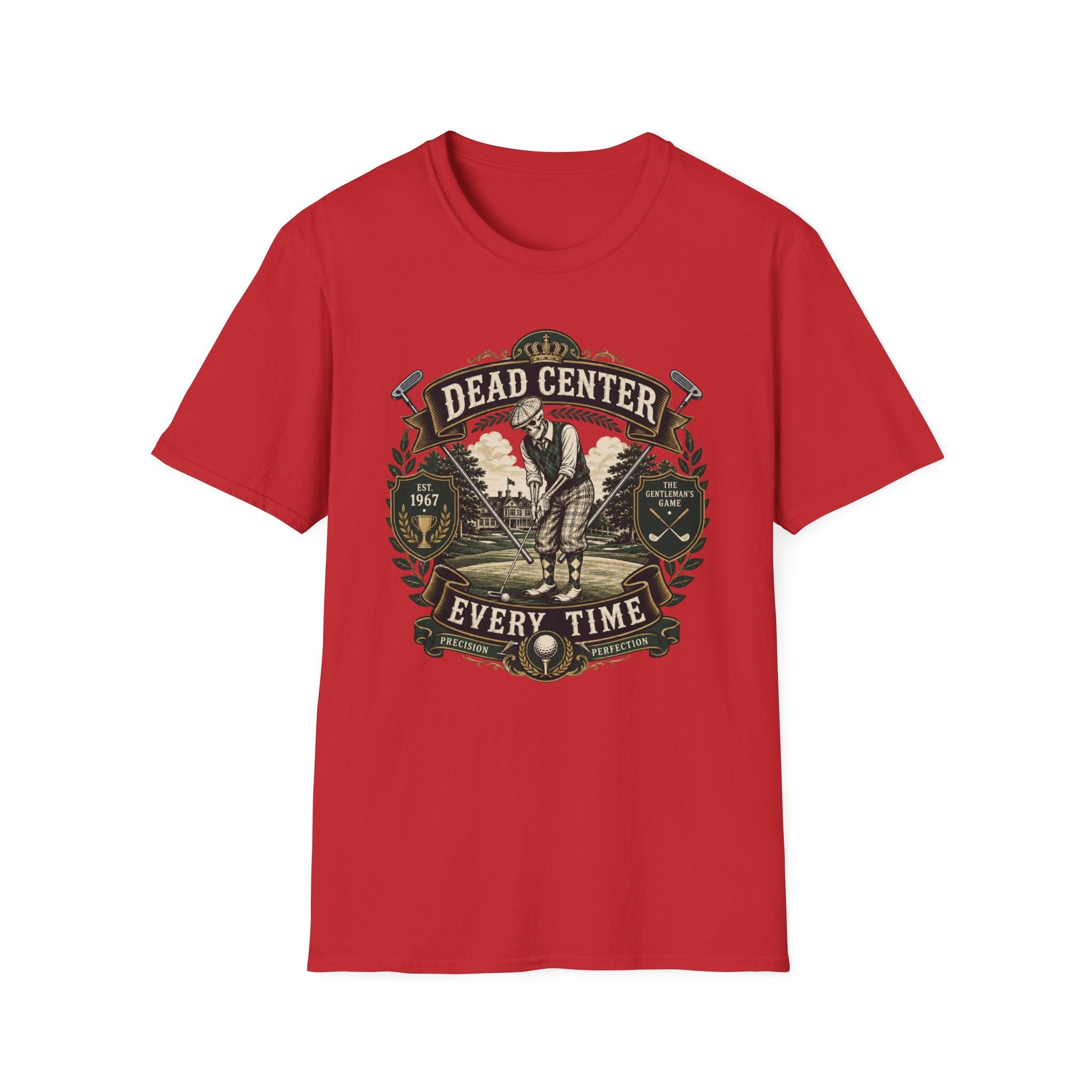 Dead Center Every Time - Golf T-Shirt