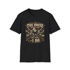 "The House Doesn't Run The Table - I Do" Billiards T-Shirt
