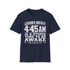 4:45 Is A Stupid Time To Be Awake T-Shirt