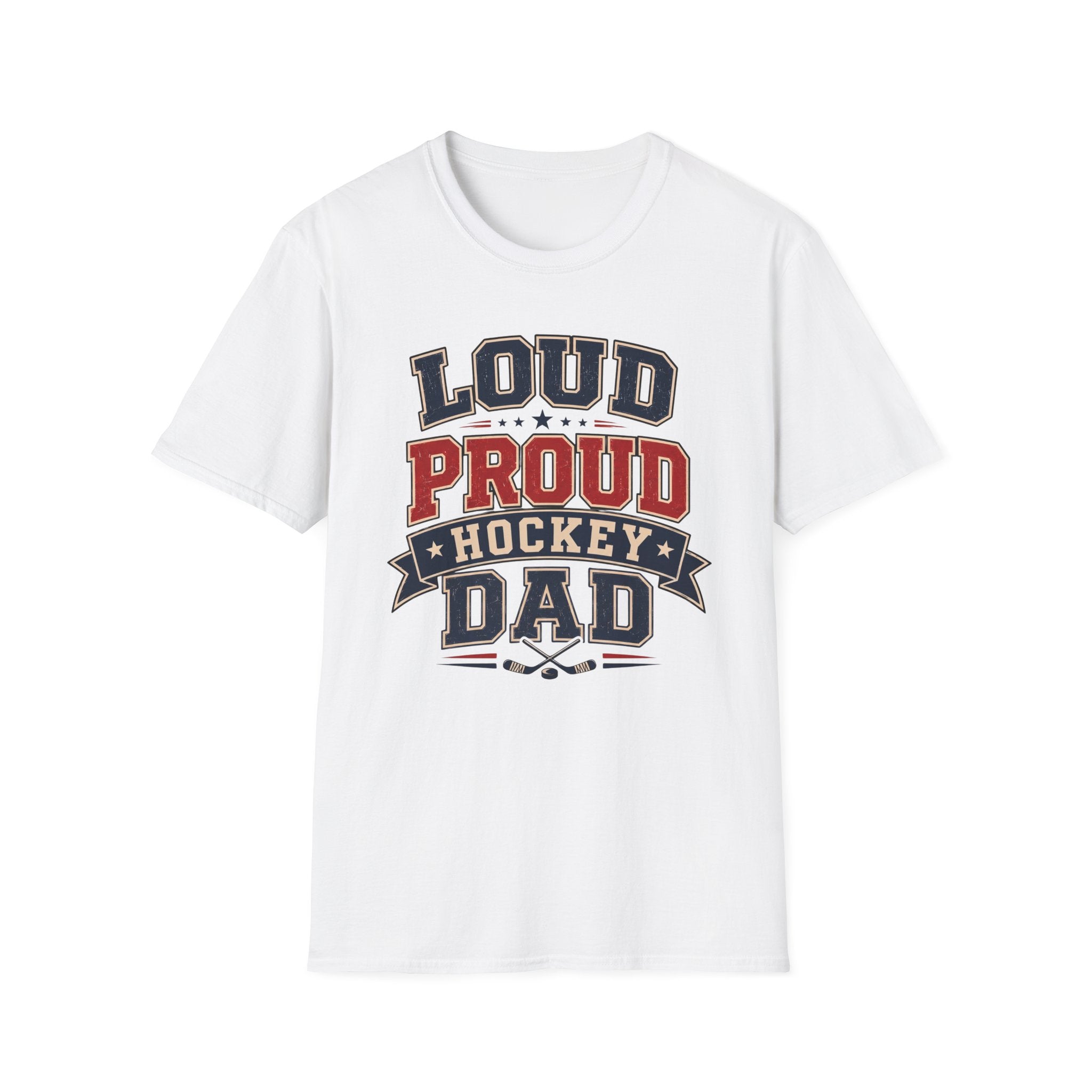 "Loud Proud Hockey Dad" T-shirt