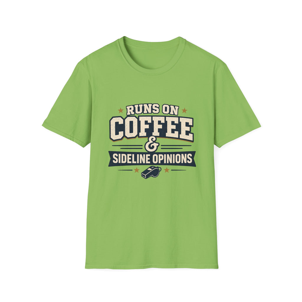 Runs On Coffee and Sideline Opinions T-shirt