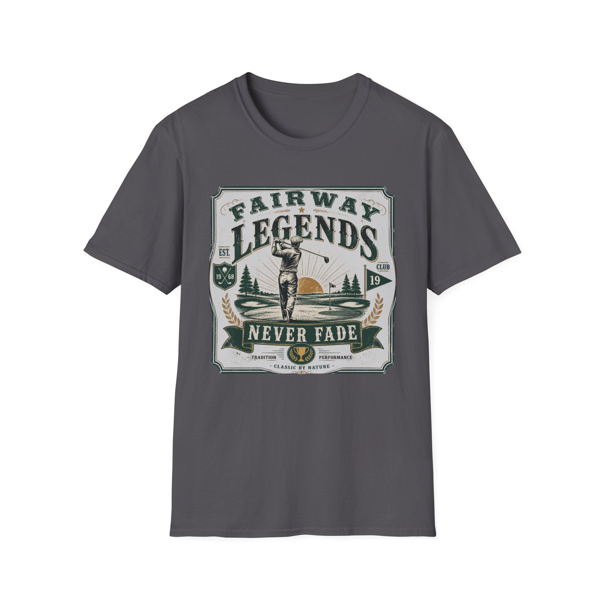 Fairway Legends "Never Fade" T-Shirt