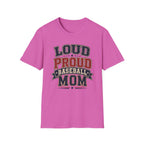"Loud Proud Baseball Mom" T-shirt