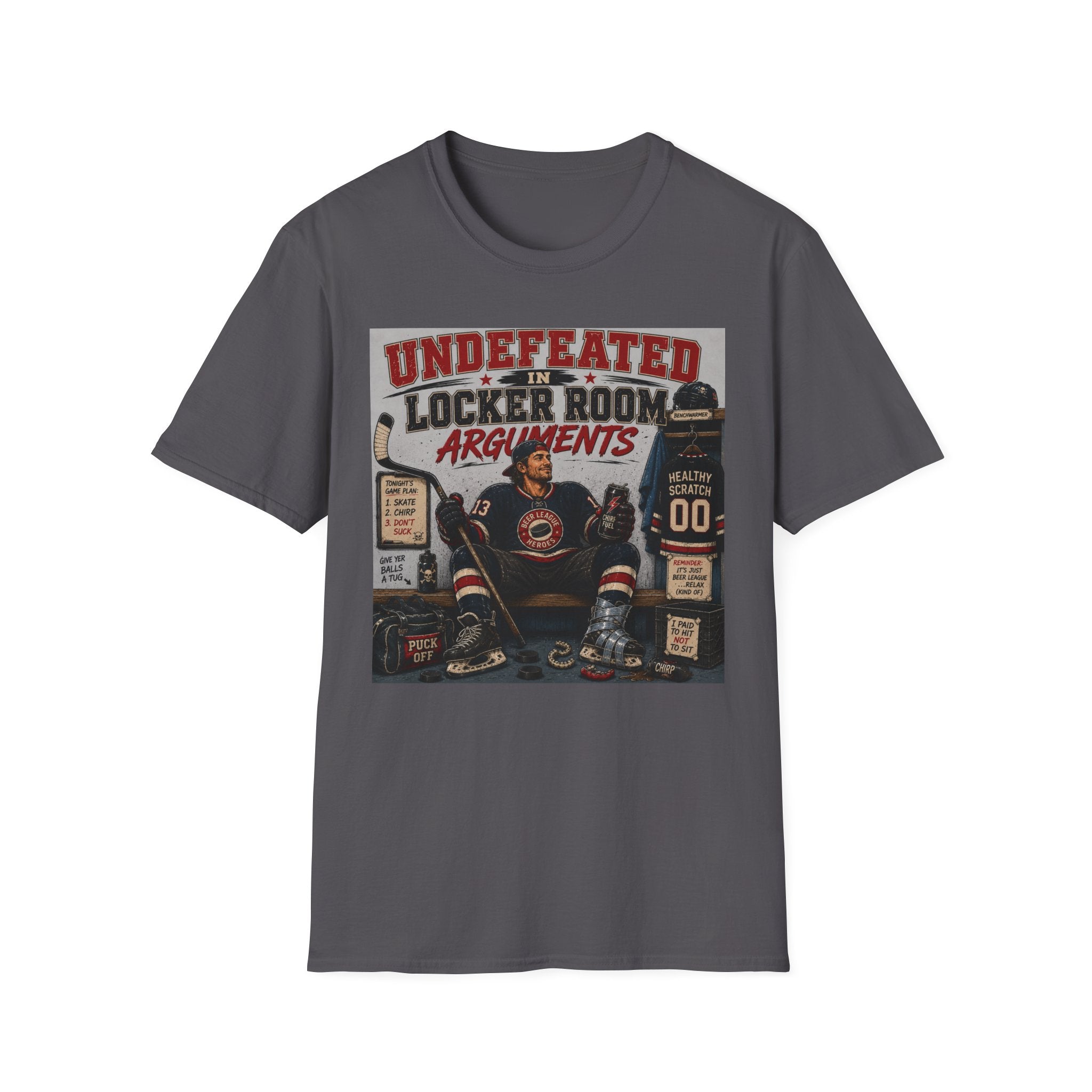 "Undefeated In Locker Room Arguments" Hockey T-Shirt - Male