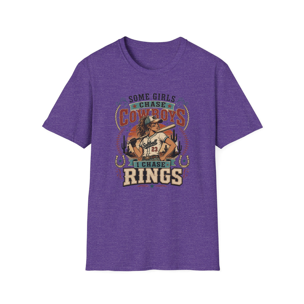 Some Girls Chase Cowboys,  I Chase Rings T-shirt