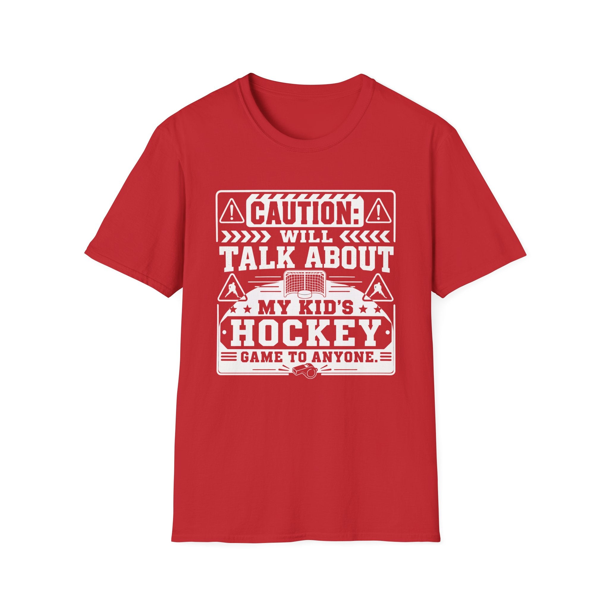 "Caution I Will Talk About My Kid's Hockey Game To Anyone" T-Shirt